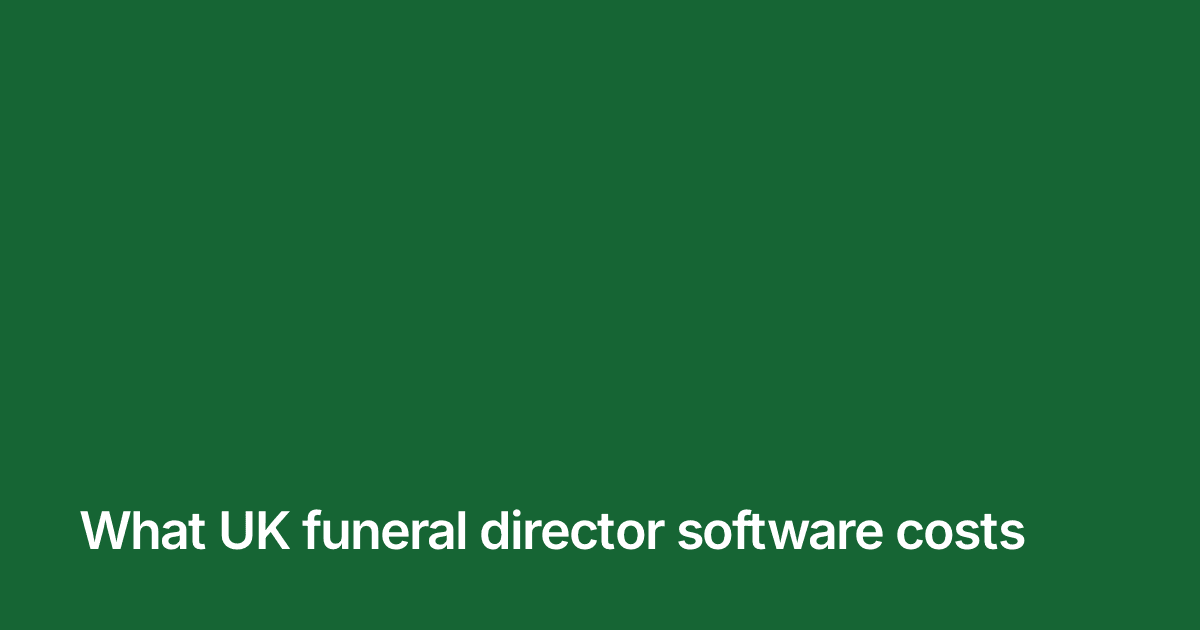Title card reading "What UK funeral director software costs" in white on the brand green